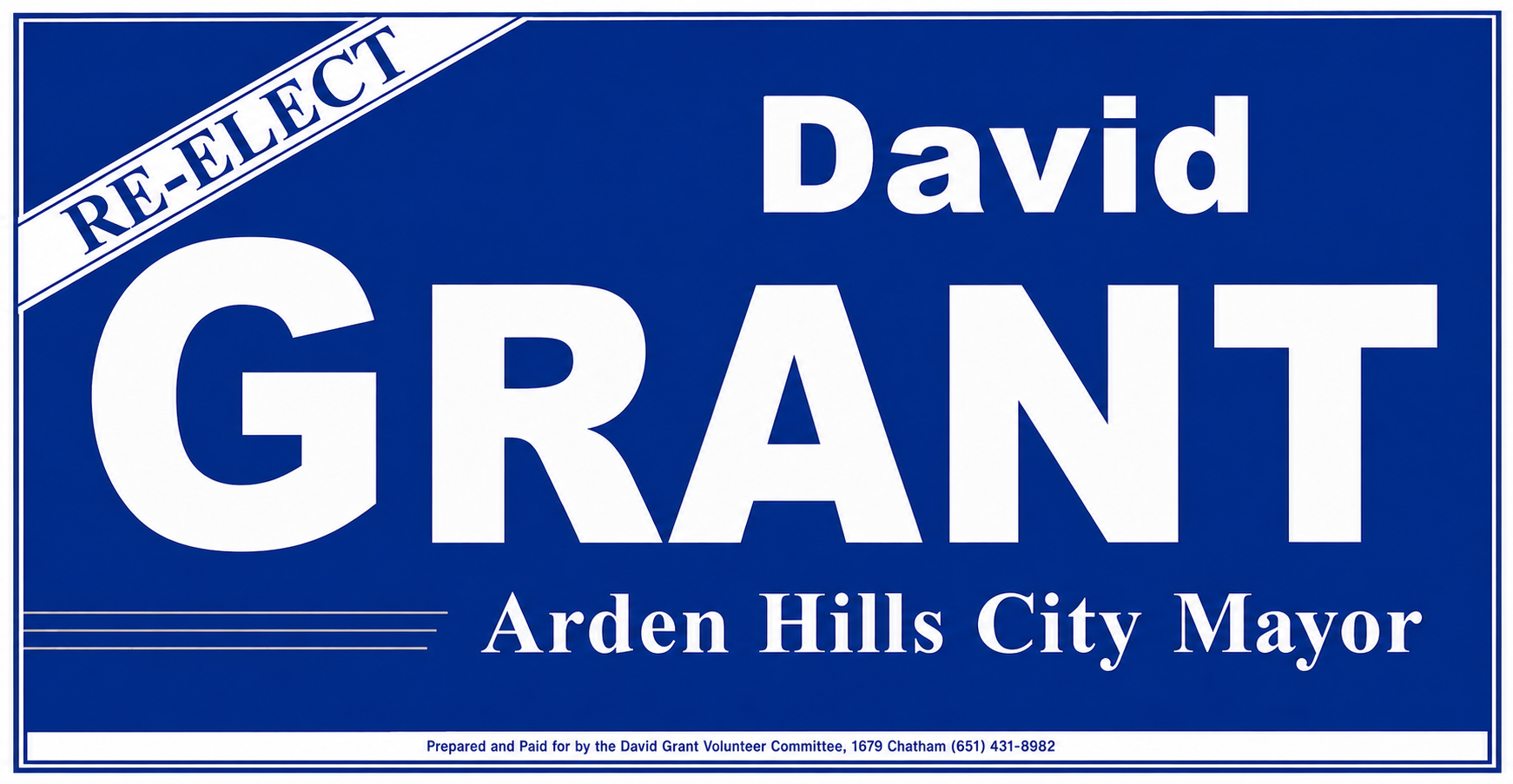 Re-Elect Mayor David Grant
